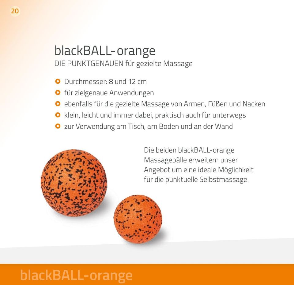 praktisch auch für unterwegs zur Verwendung am Tisch, am Boden und an der Wand Die beiden blackball-orange