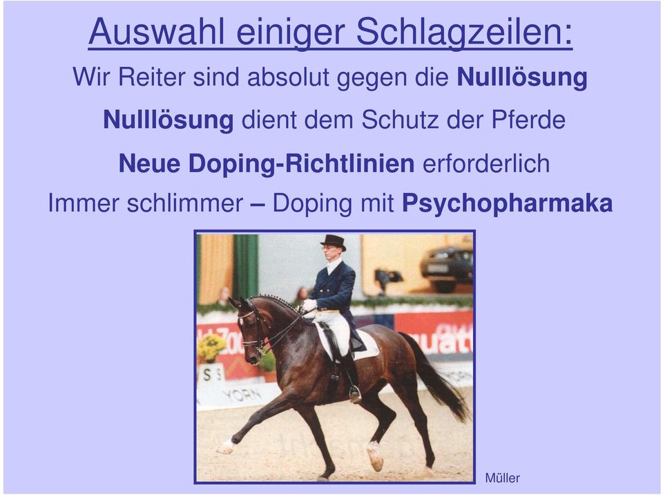 Schutz der Pferde Neue Doping-Richtlinien