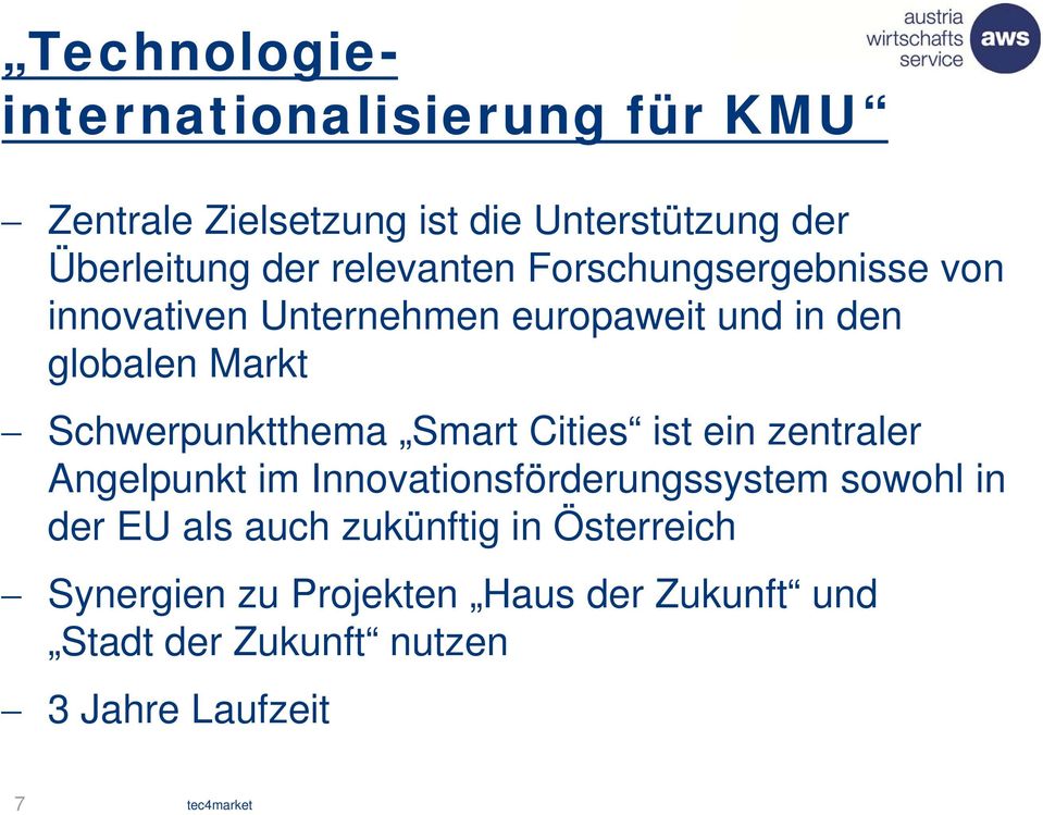 Schwerpunktthema Smart Cities ist ein zentraler Angelpunkt im Innovationsförderungssystem sowohl in der EU als