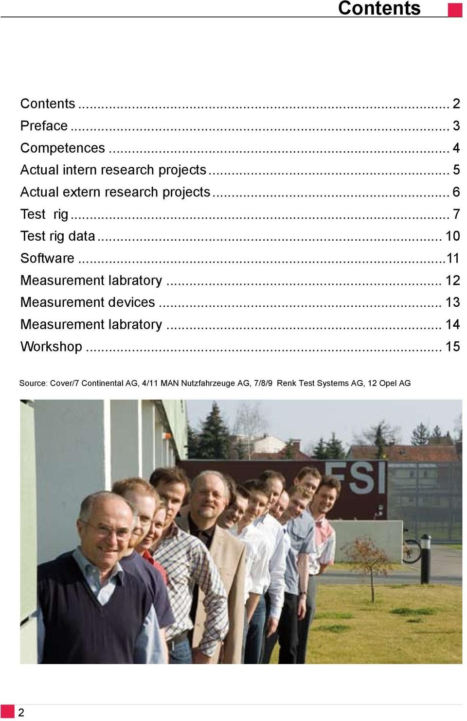 ..11 Measurement labratory... 12 Measurement devices... 13 Measurement labratory.