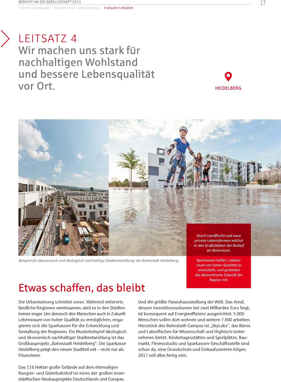 Beispiel für ökonomisch und ökologisch nachhaltige Stadtentwicklung: die Bahnstadt Heidelberg.
