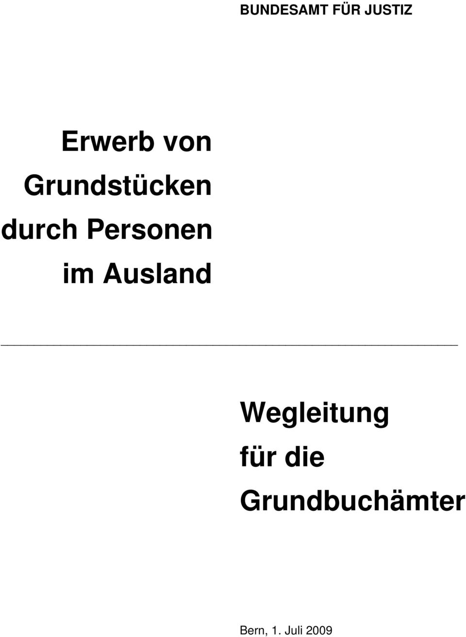 Personen im Ausland Wegleitung