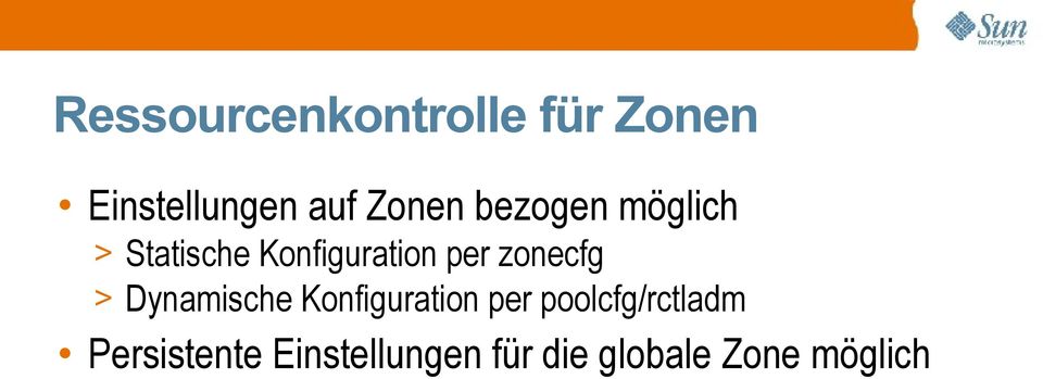 zonecfg > Dynamische Konfiguration per