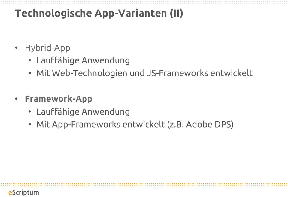 JS-Frameworks entwickelt Framework-App Lau"ähige