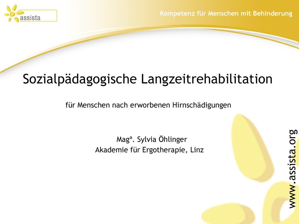 Sylvia Öhlinger Akademie für Ergotherapie, Linz