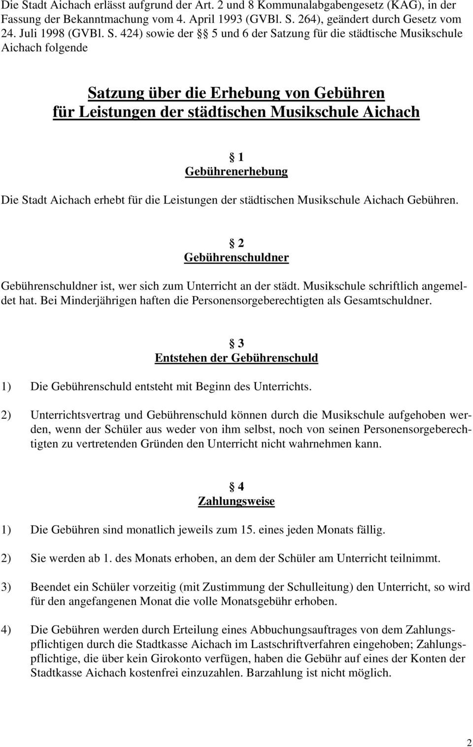 264), geändert durch Gesetz vom 24. Juli 1998 (GVBl. S.