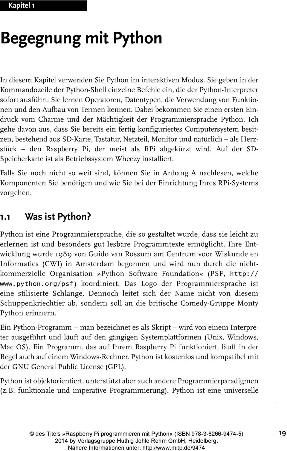 Sie lernen Operatoren, Datentypen, die Verwendung von Funktionen und den Aufbau von Termen kennen.