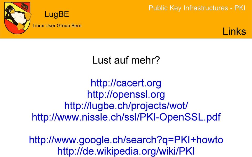 ch/projects/wot/ http://www.nissle.ch/ssl/pki-openssl.