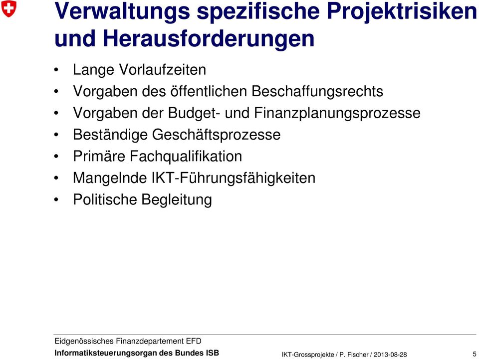 Finanzplanungsprozesse Beständige Geschäftsprozesse Primäre Fachqualifikation