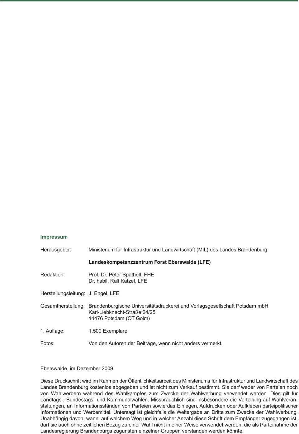 Engel, LFE Gesamtherstellung: Brandenburgische Universitätsdruckerei und Verlagsgesellschaft Potsdam mbh Karl-Liebknecht-Straße 24/25 14476 Potsdam (OT Golm) 1. Auflage: 1.