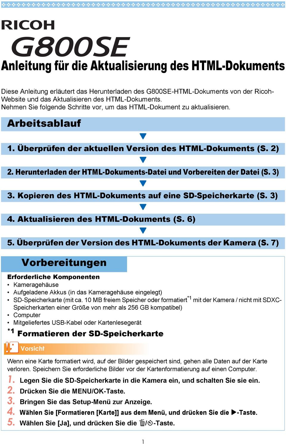 Herunterladen der HTML-Dokuments-Datei und Vorbereiten der Datei (S. 3) 3. Kopieren des HTML-Dokuments auf eine SD-Speicherkarte (S. 3) 4. Aktualisieren des HTML-Dokuments (S. 6) 5.
