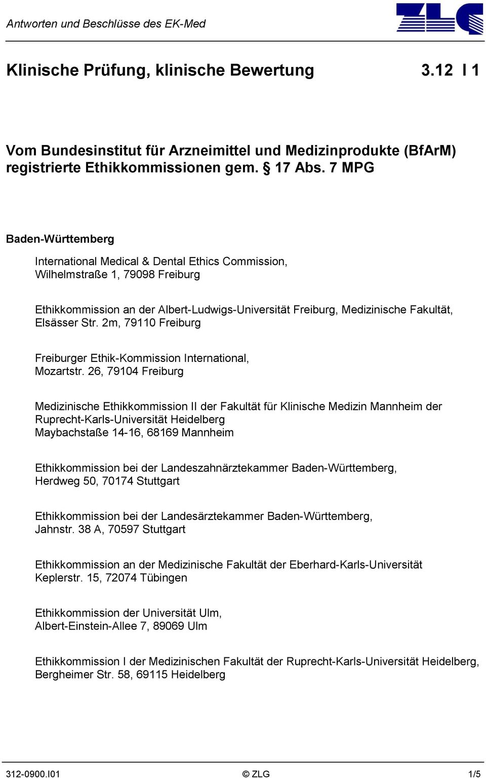 Str. 2m, 79110 Freiburg Freiburger Ethik-Kommission International, Mozartstr.