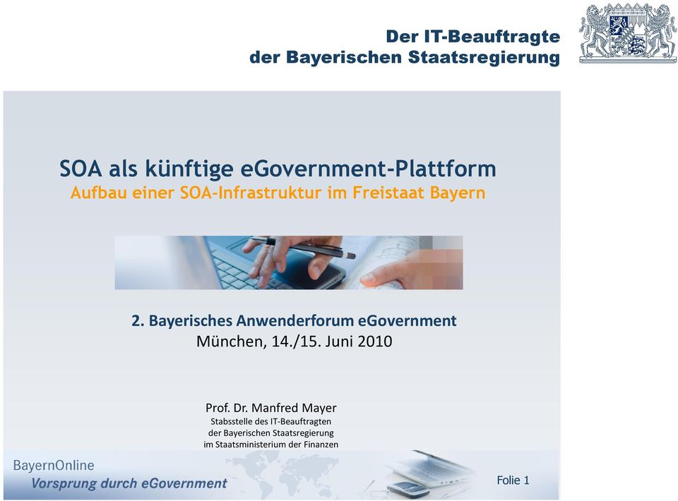 Bayerisches Anwenderforum egovernment München, 14./15.