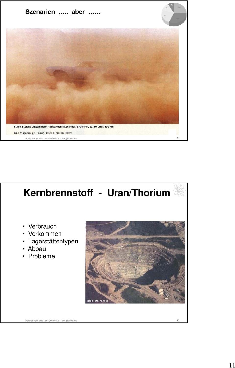 Energierohstoffe 21 Kernbrennstoff - Uran/Thorium