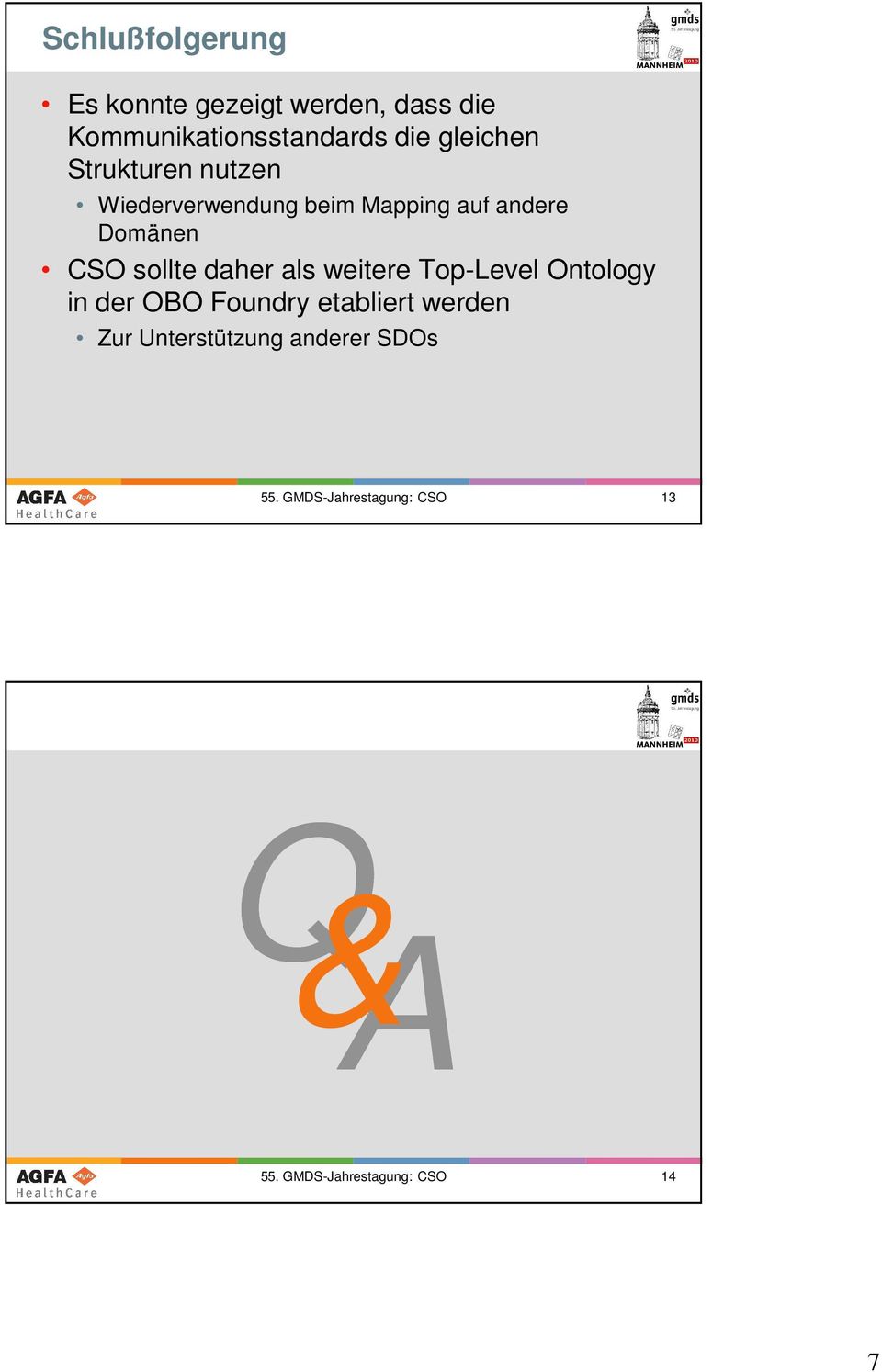 sollte daher als weitere Top-Level Ontology in der OBO Foundry etabliert werden Zur