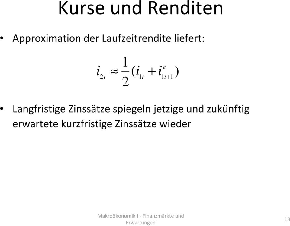 1 Langfristig Zinssätz spigln jtzig und