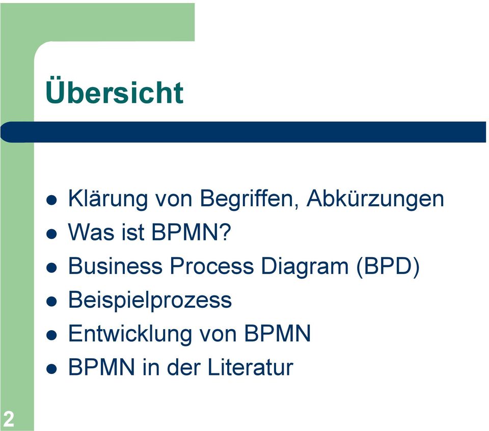 Business Process Diagram (BPD)
