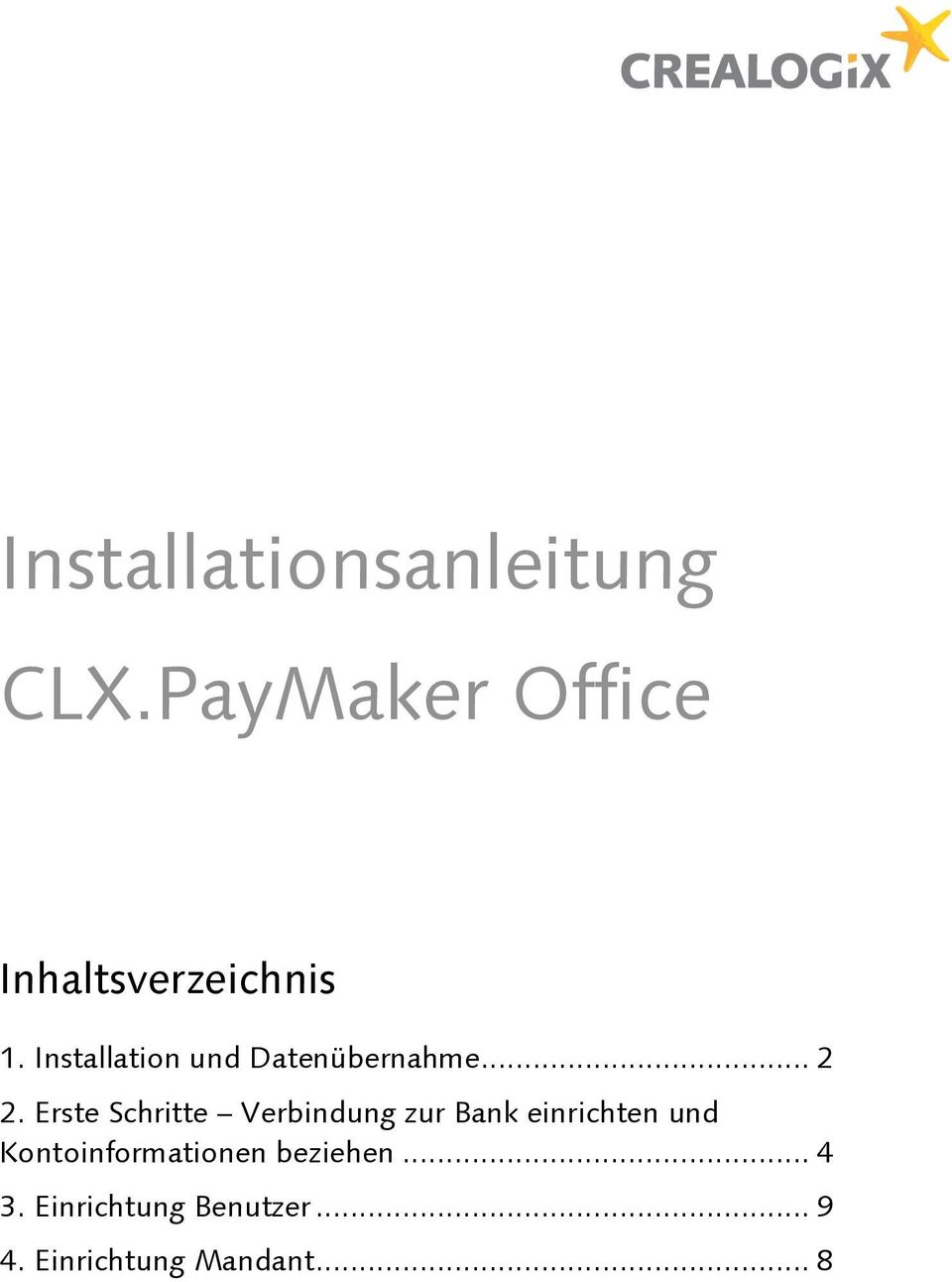 Installation und Datenübernahme... 2 2.