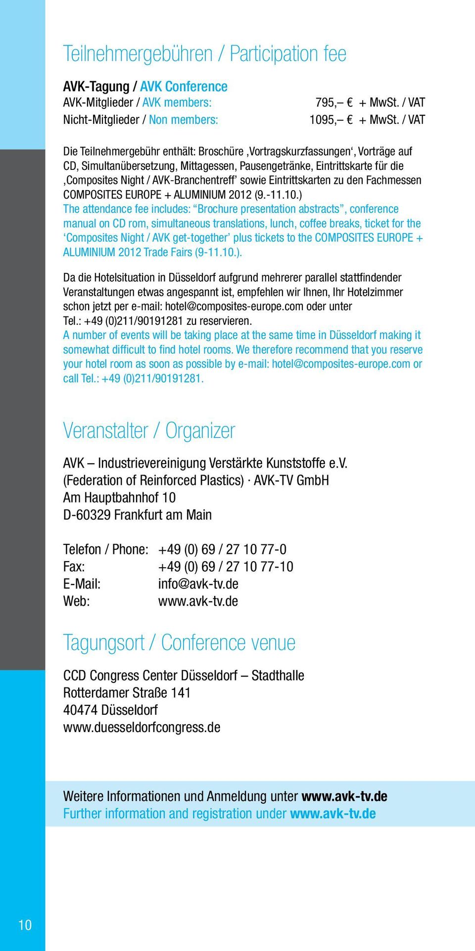 sowie Eintrittskarten zu den Fachmessen COMPOSITES EUROPE + Aluminium 2012 (9.-11.10.