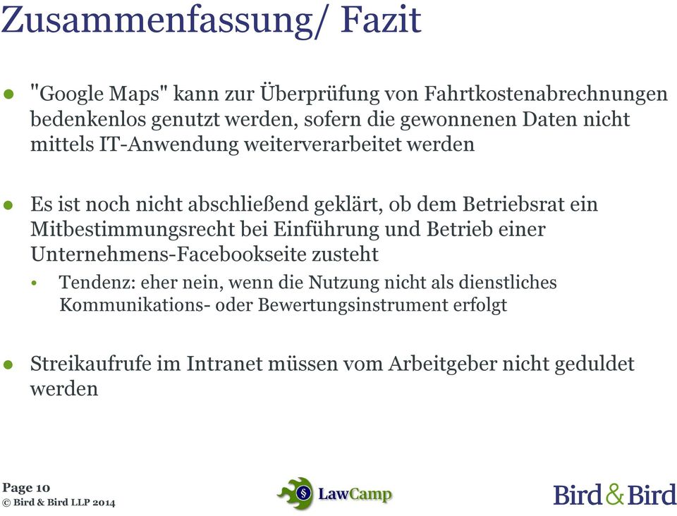 Mitbestimmungsrecht bei Einführung und Betrieb einer Unternehmens-Facebookseite zusteht Tendenz: eher nein, wenn die Nutzung nicht