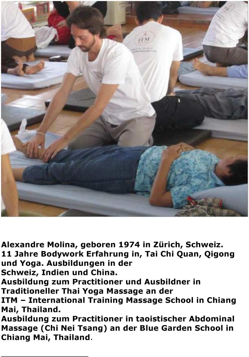 Ausbildung zum Practitioner und Ausbildner in Traditioneller Thai Yoga Massage an der ITM International