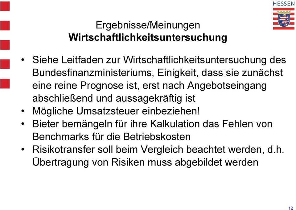 und aussagekräftig ist Mögliche Umsatzsteuer einbeziehen!