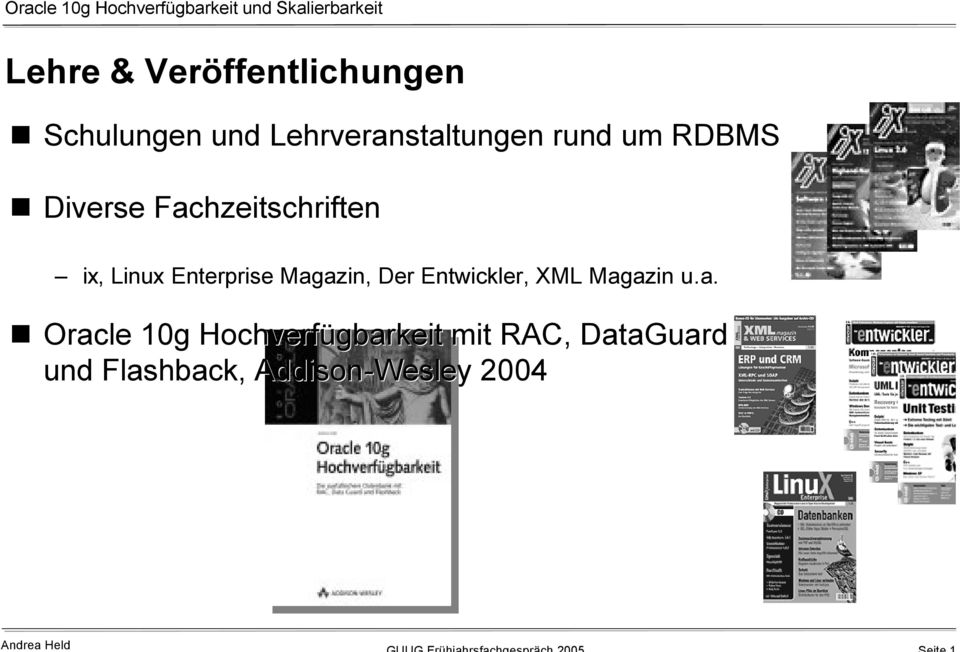 Magazin, Der Entwickler, XML Magazin u.a. Oracle 10g