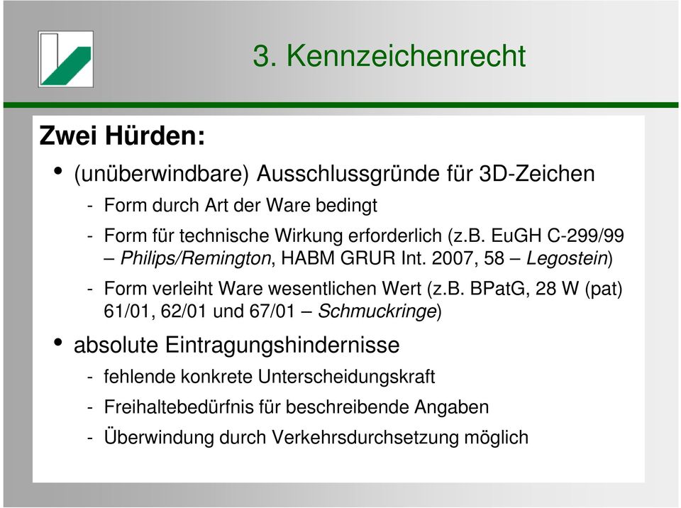 2007, 58 Legostein) - Form verleiht Ware wesentlichen Wert (z.b.