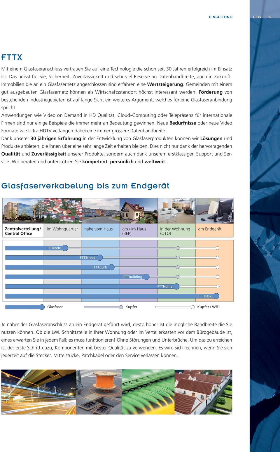 Gemeinden mit einem gut ausgebauten Glasfasernetz können als Wirtschaftsstandort höchst interessant werden.