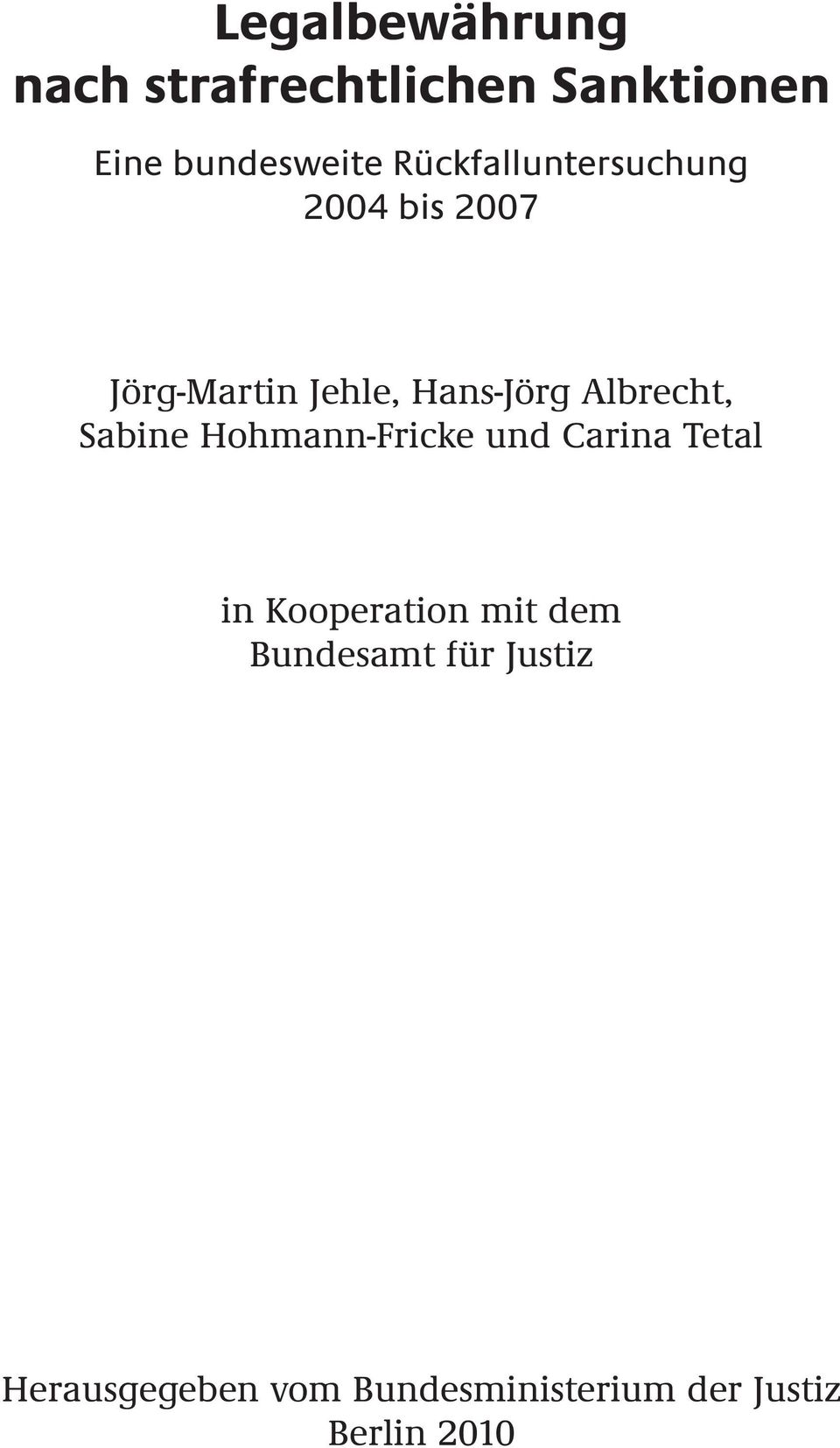 Albrecht, Sabine Hohmann-Fricke und Carina Tetal in Kooperation mit