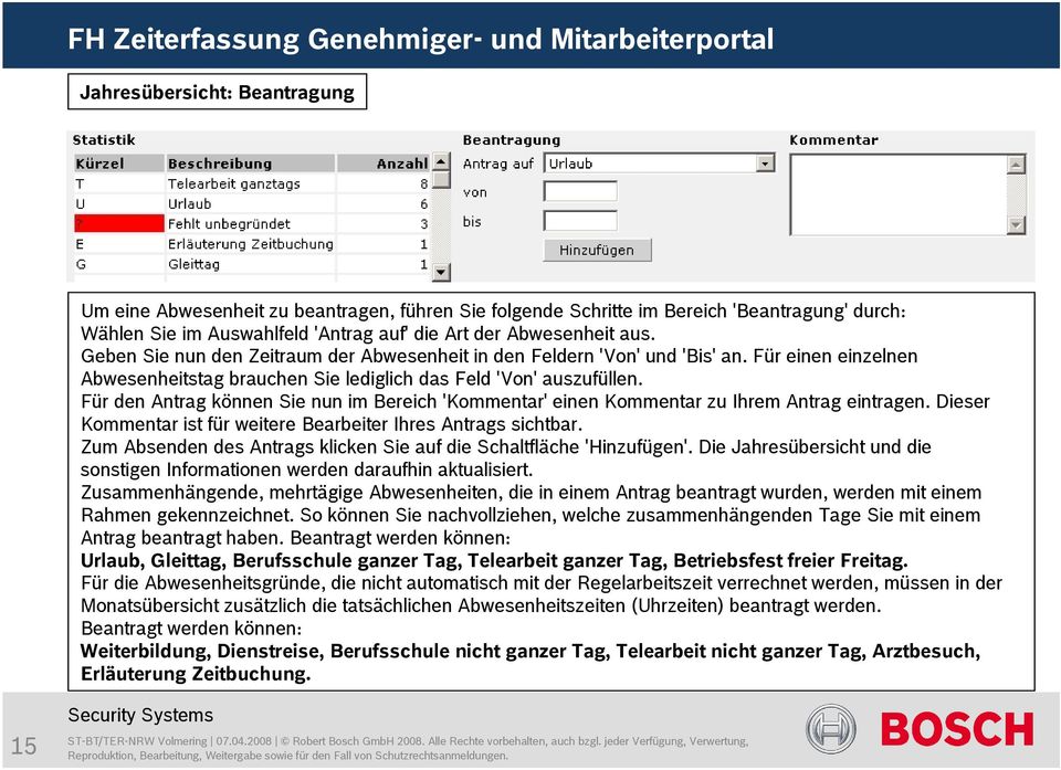 Für den Antrag können Sie nun im Bereich 'Kommentar' einen Kommentar zu Ihrem Antrag eintragen. Dieser Kommentar ist für weitere Bearbeiter Ihres Antrags sichtbar.