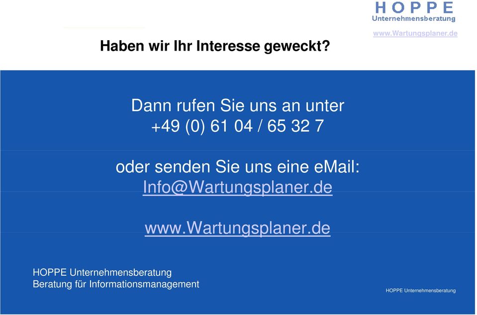 Sie uns eine email: Info@Wartungsplaner.de www.wartungsplaner.