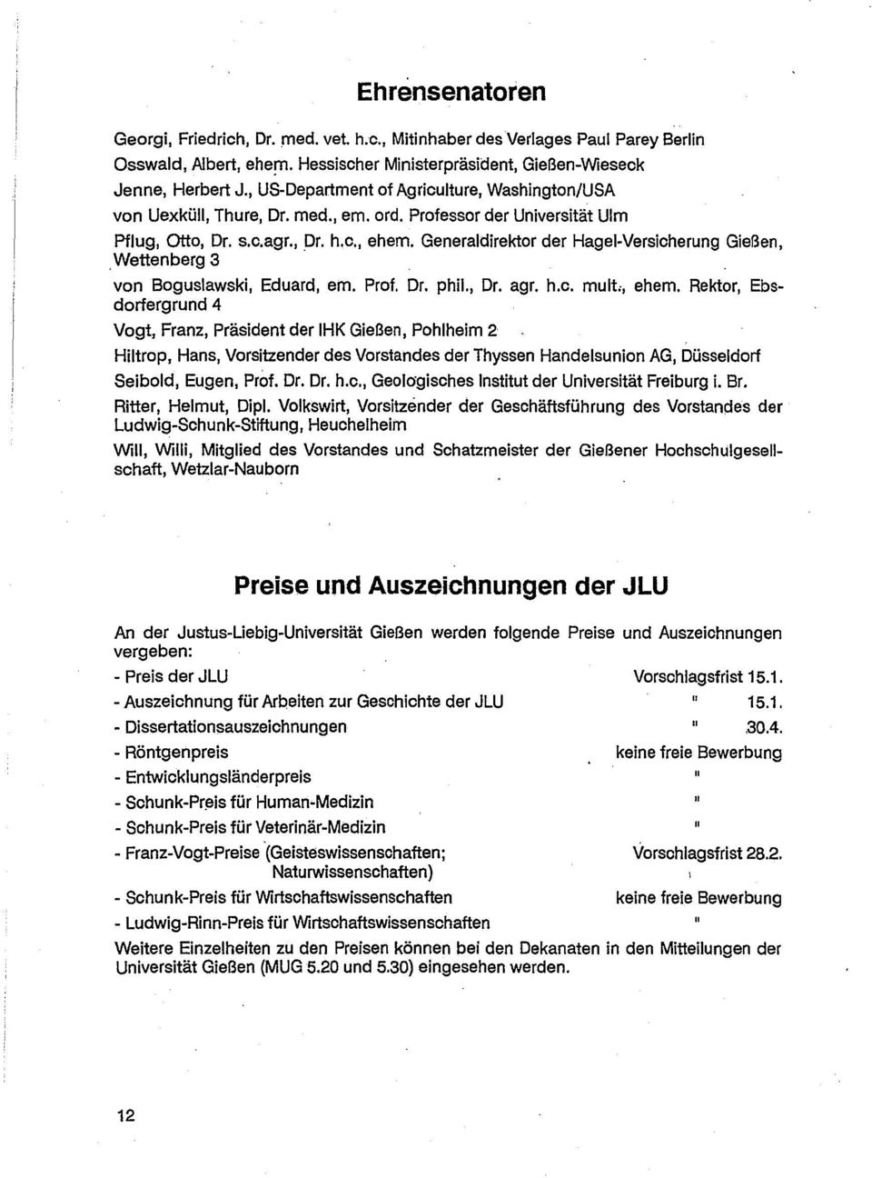 Generaldirektor der Hagel-Versicherung Gießen, Wettenberg 3 von Boguslawski, Eduard, em. Prof. Dr. phil., Dr. agr. h.c. multi, ehem.