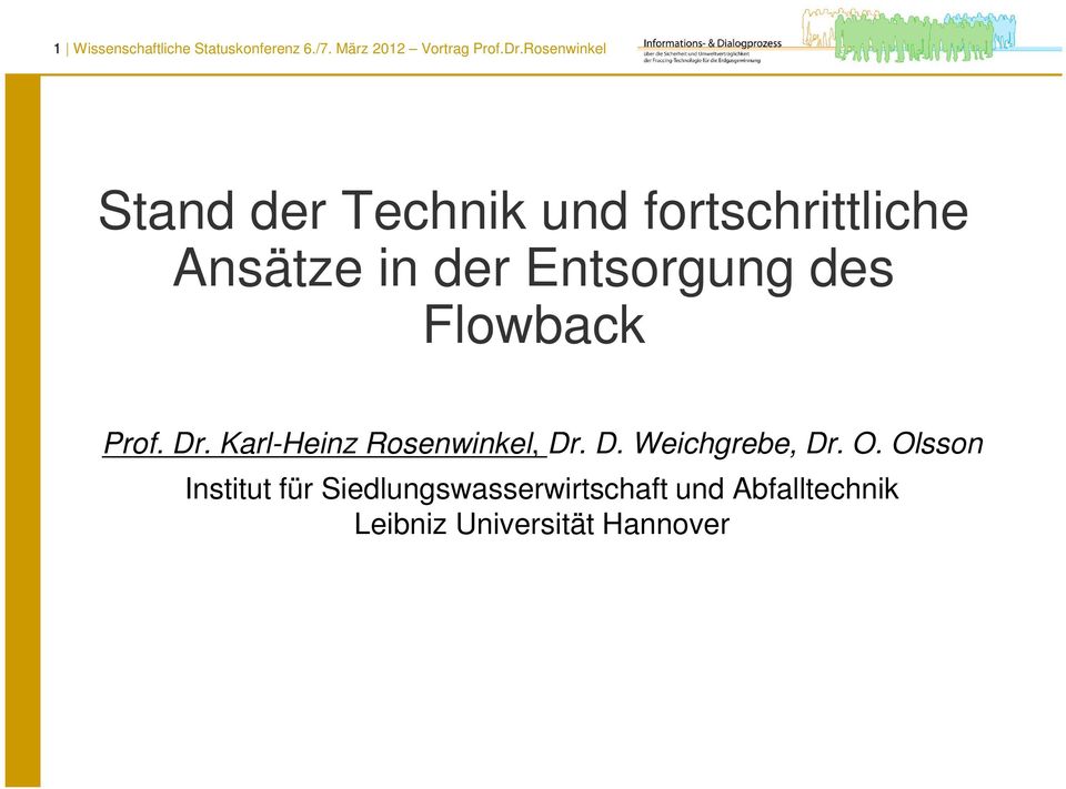 des Flowback Prof. Dr. Karl-Heinz Rosenwinkel, Dr. D. Weichgrebe, Dr. O.