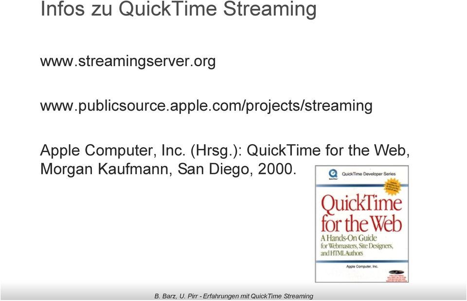 com/projects/streaming Apple Computer, Inc.