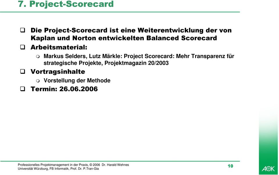 Selders, Lutz Märkle: Project Scorecard: Mehr Transparenz für strategische