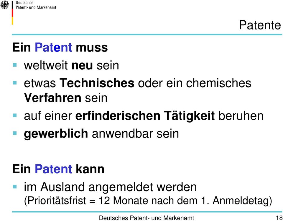 Tätigkeit beruhen gewerblich anwendbar sein Ein Patent kann im