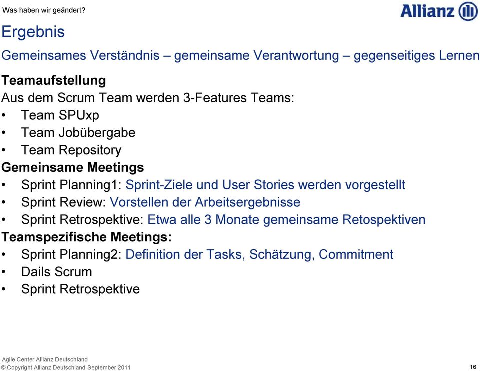 SPUxp Team Jobübergabe Team Repository Gemeinsame Meetings Sprint Planning1: Sprint-Ziele und User Stories werden vorgestellt Sprint Review: