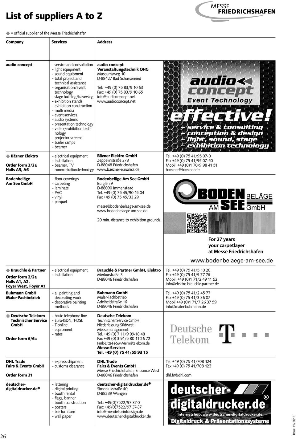 (0) 75 83/9 10 63 Fax: +49 (0) 75 83/9 10 65 info@audioconcept.net www.audioconcept.net effective!