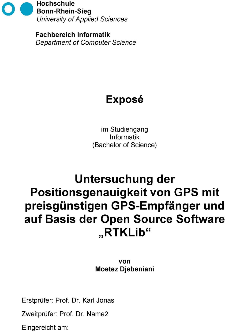 Positionsgenauigkeit von GPS mit preisgünstigen GPS-Empfänger und auf Basis der Open Source