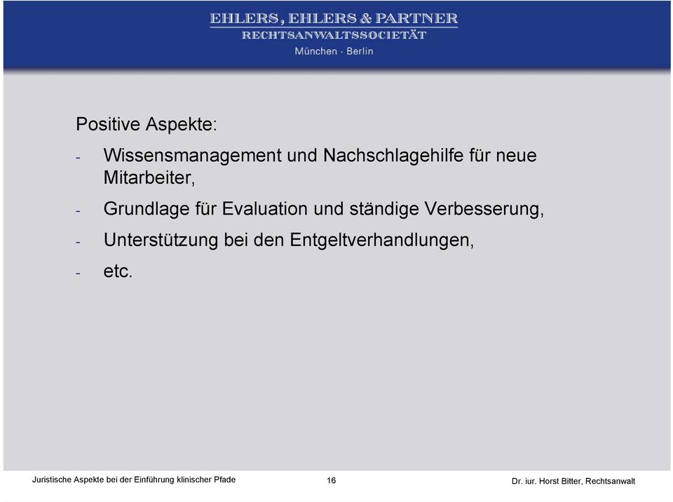 Grundlage für Evaluation und ständige