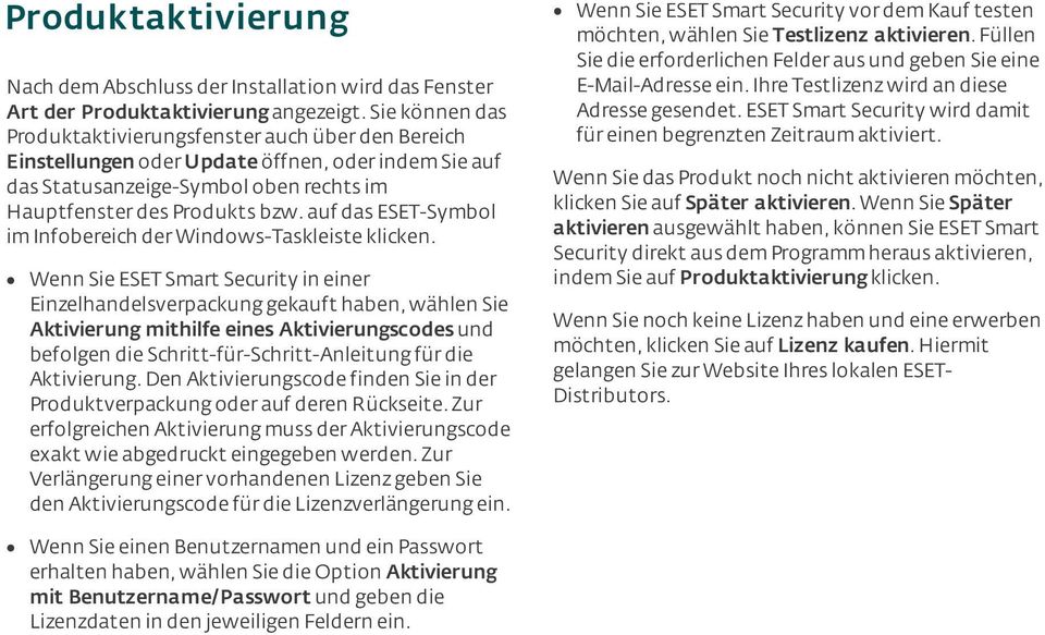 auf das ESET-Symbol im Infobereich der Windows-Taskleiste klicken.