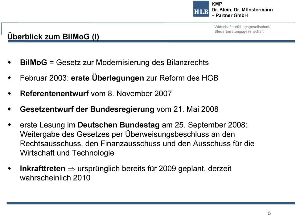 Mai 2008 erste Lesung im Deutschen Bundestag am 25.