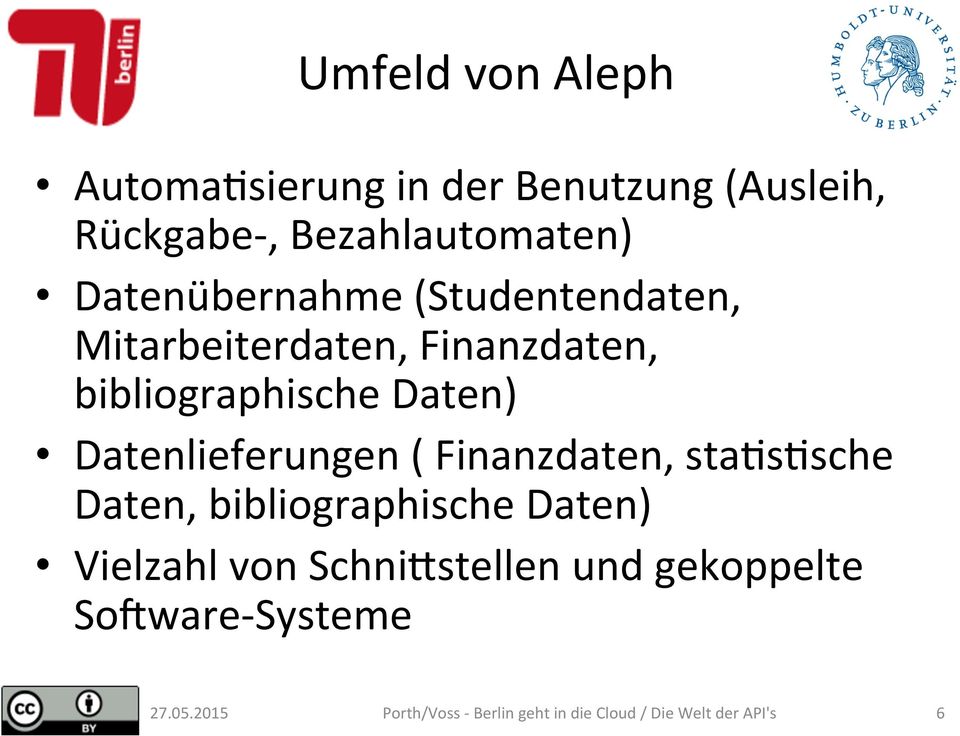 Datenlieferungen ( Finanzdaten, staasasche Daten, bibliographische Daten) Vielzahl von