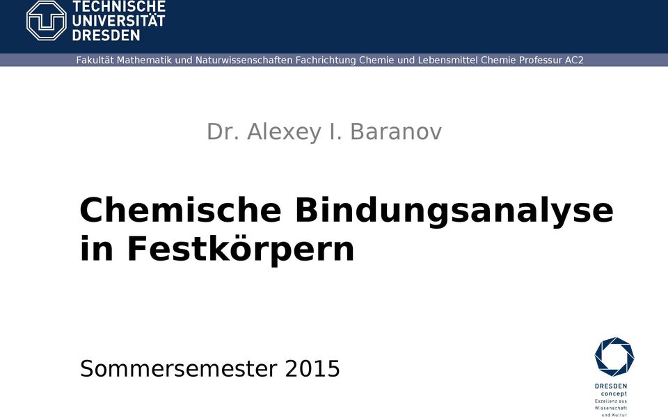 Professur AC2 Dr. Alexey I.