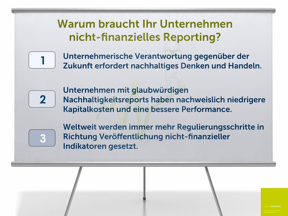 2 Unternehmen mit glaubwürdigen Nachhaltigkeitsreports haben nachweislich niedrigere Kapitalkosten