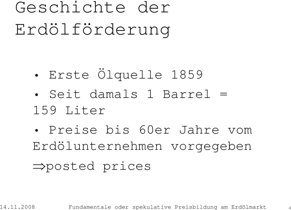 Erdölunternehmen vorgegeben posted prices 14.11.