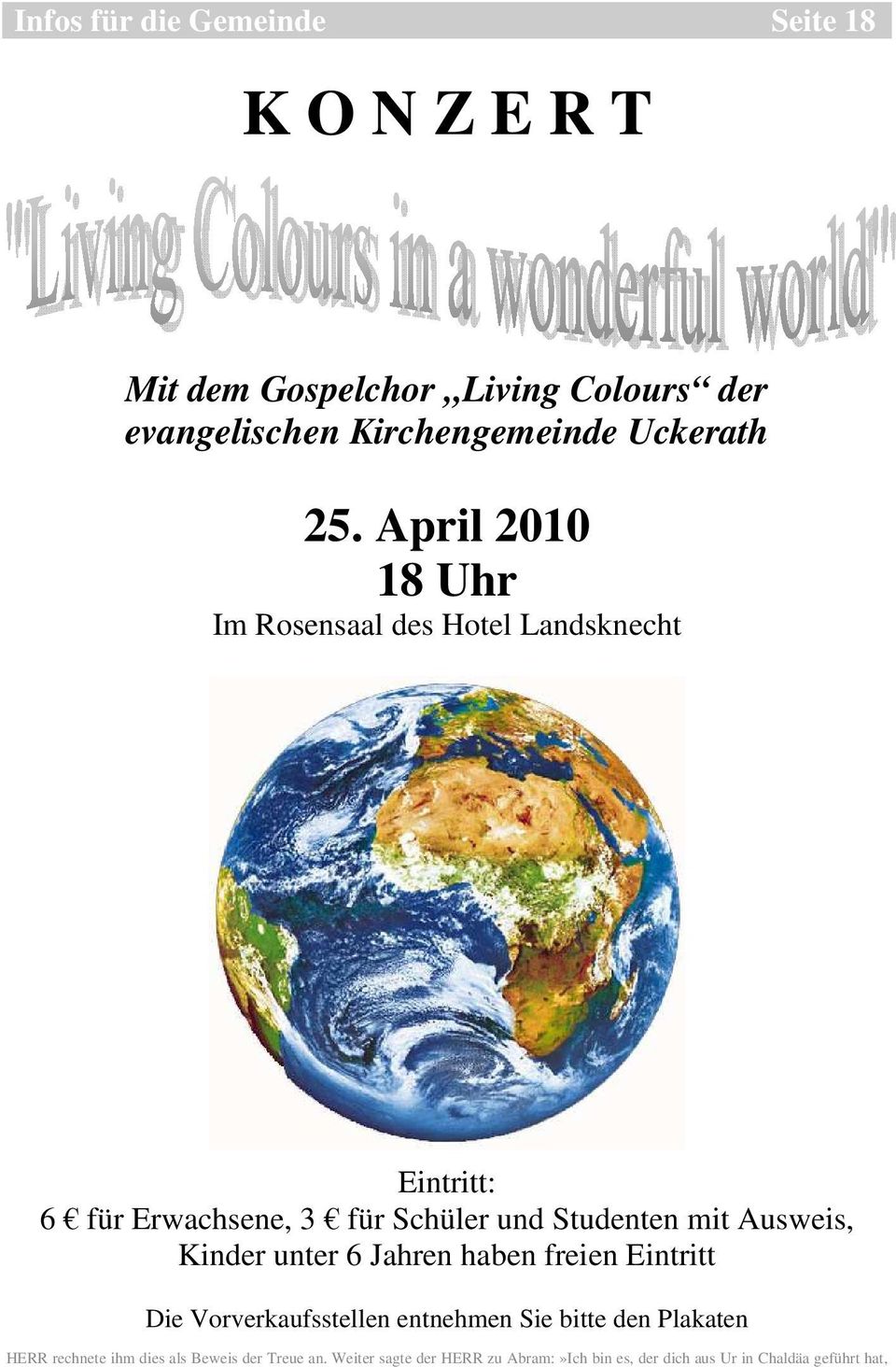 April 2010 18 Uhr Im Rosensaal des Hotel Landsknecht Eintritt: 6 für Erwachsene, 3 für Schüler und Studenten mit