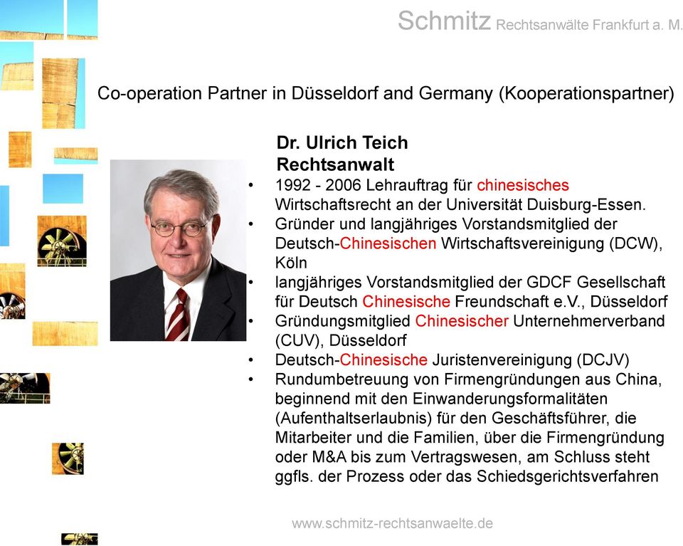 reinigung (DCW), Köln langjähriges Vorstandsmitglied der GDCF Gesellschaft für Deutsch Chinesische Freundschaft e.v.
