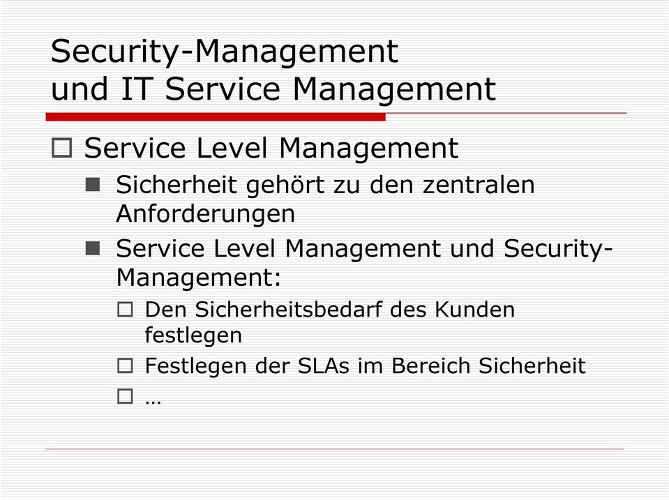 Service Level Management und Security- Management: Den